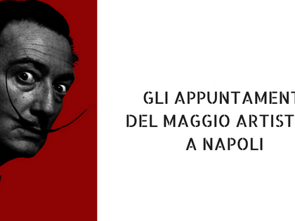 maggio a napoli